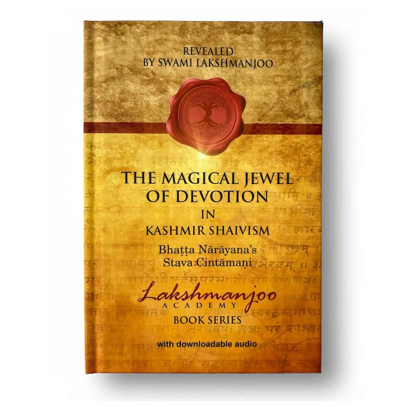 The Magical Jewel of Devotion in Kashmir Shaivism: Stava Cintamani